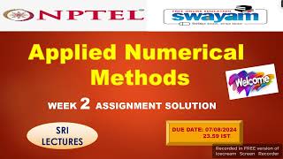 💥WEEK 2💥🔥100%🔥Applied Numerical Methods ASSIGNMENT SOLUTION💥💥