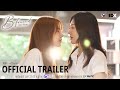[OFFICIAL TRAILER] l B•Friend เจตนา (ไม่) ลืม