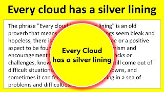 Essay on every Cloud has a silver lining | Every cloud has a silver lining