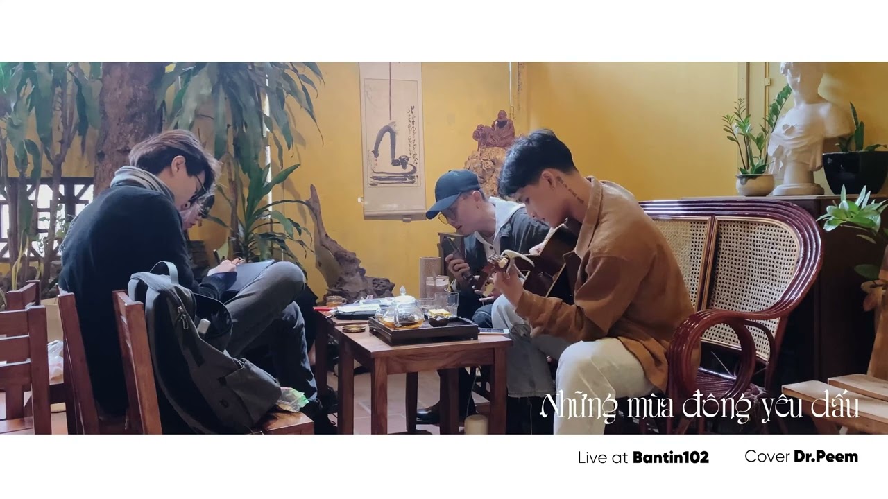 NHỮNG MÙA ĐÔNG YÊU DẤU | LIVE COVER | DR.PEEM x PHONG,... - youtube