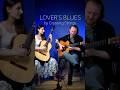 „Lover‘s Blues“ by Crossing Strings - Fingerstyle - Acoustic Guitar - Classical Guitar - Crossover