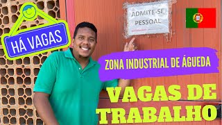 Tour pela zona industrial de Águeda | Vagas de trabalho 🇵🇹