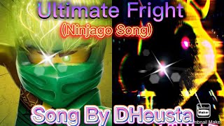 Video thumbnail of "Ninjago [FNAF Song] Ultimate Fright Song By DHeusta"