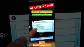 Wf-C5710 , Sabías Cuánto Dura?