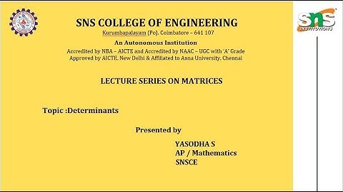 Determinants | Yasodha S | SNS Institutions