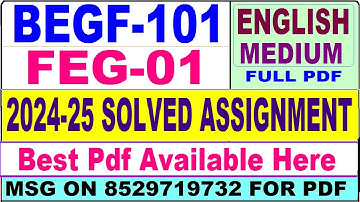 FEG 01 solved assignment 2024-25 || begf 101 solved assignment 2025 in English || ignou feg1 2025