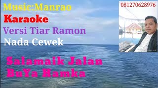 Salamaik Jalan Buya Hamka#Karaoke Nada Cewek