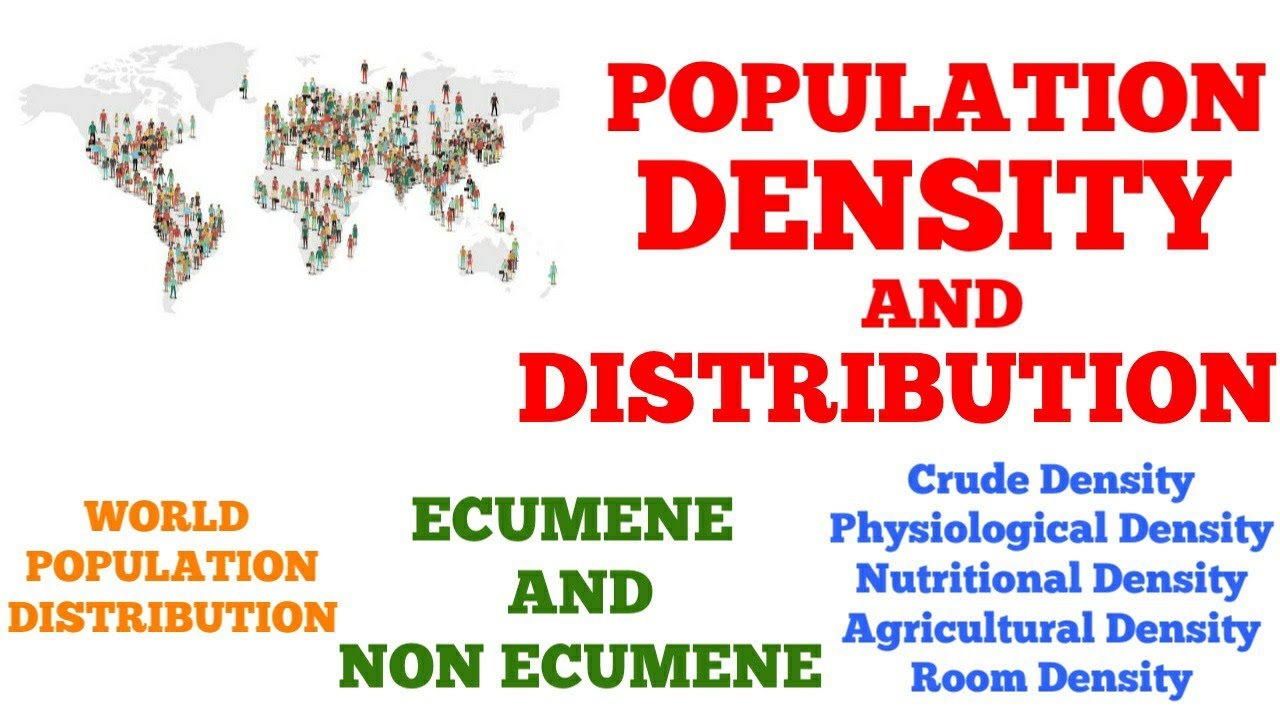 Population Density Distribution Ecumene Non Ecumene World Population Density Distribution Ecumene Non Ecumene World