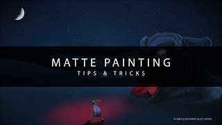 Matte Painting: Tips & Tricks