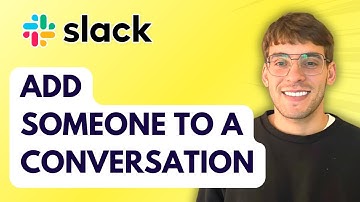 How to Add Someone to a Conversation in Slack [2025 Guide]
