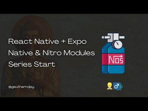 Native Module Integrations in React Native - Series Start | Nitro Modules | Turbo Modules