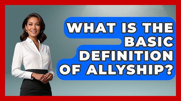 What Is The Basic Definition Of Allyship? | Learn As An Adult