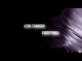 Climie Fisher Love Changes Everything Lyrics mp3