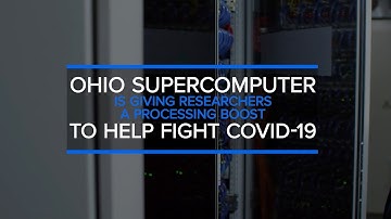The Ohio Supercomputer Center Gives Researchers a Processing Boost in the Fight Against COVID-19