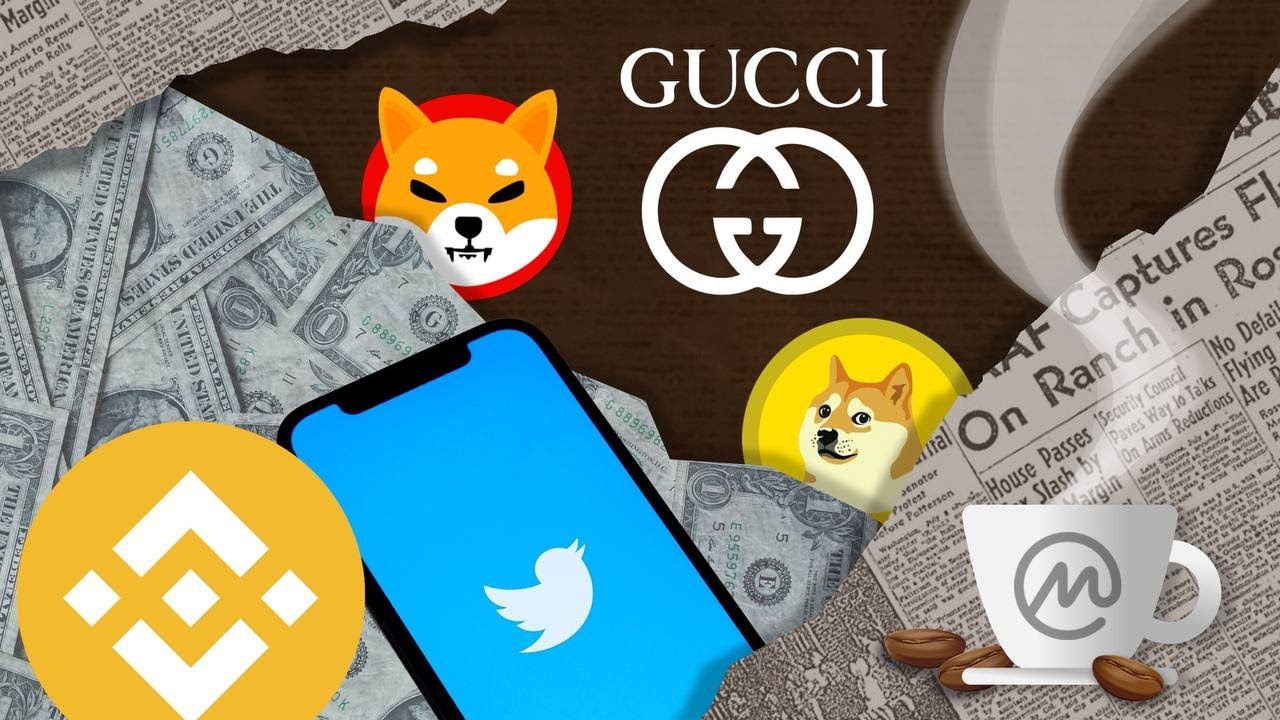 Binance Invests 500M in Twitter with Elon Musk & Gucci Accepts Crypto