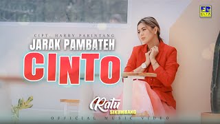 Lagu Minang Terbaru 2021 - Ratu Sikumbang - Jarak Pambateh Cinto (Official Video)