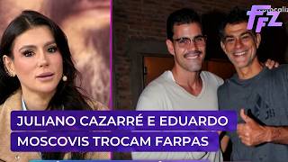Juliano Cazarré e Eduardo Moscovis trocam farpas na internet | Fofocalizando 17/09/26