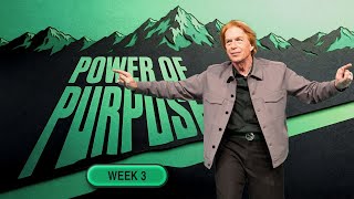 Power Of Purpose: Week 3 | Casey Treat | Christian Faith Online