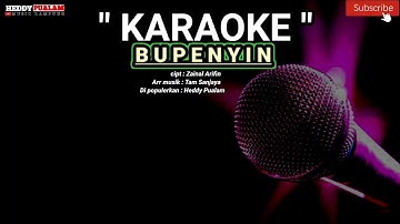 KARAOKE - BUPENYIN - cipt : Zainal Arifin - Di Populerkan : Heddy Pualam - Arr Musik : Tam Sanjaya