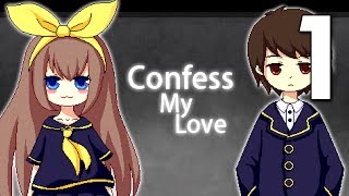 Confess My Love - "AMAZING" Senpai Notices Me Game ( Ending 1-9 )Manly Let's Play [ 1 ]