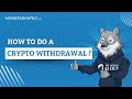 How to do a crypto wit.rawal   mountain wolf