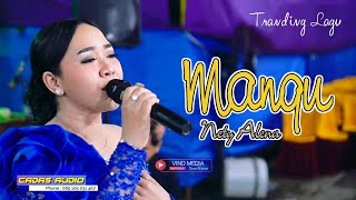 MANGU NETY ALENA SUARA MERDU BANGET ARGANTA MUSIK TRENDING LAGU cadas audio