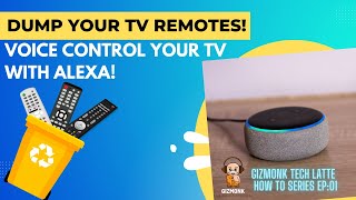 How to Voice Control TV and Set top box with Alexa | TV Automation | GizMonk Tech Latte EP:01