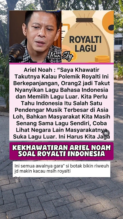 KEKHAWATIRAN ARIEL NOAH SOAL ROYALTI DI INDONESIA