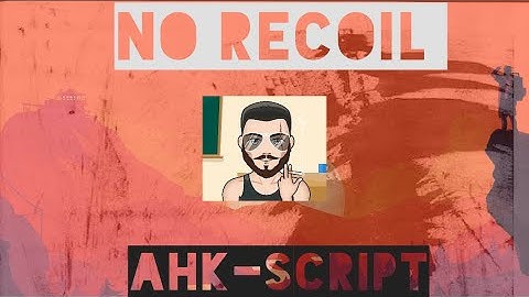 NO-Recoil for CS:GO | 2020 V.3 (AHK Script)😅