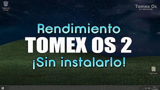 Cómo tener el rendimiento de TOMEX OS 2 en Windows ¡Sin instalarlo!