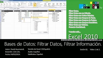 Curso Excel 2010. Bases de Datos: Filtrar Datos, Filtrar Información. Sesión 02. Vídeo 1 de 2.