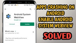 How To Enable Or Install Android System WebView On Android || Fix Apps Crashing Problem Solved