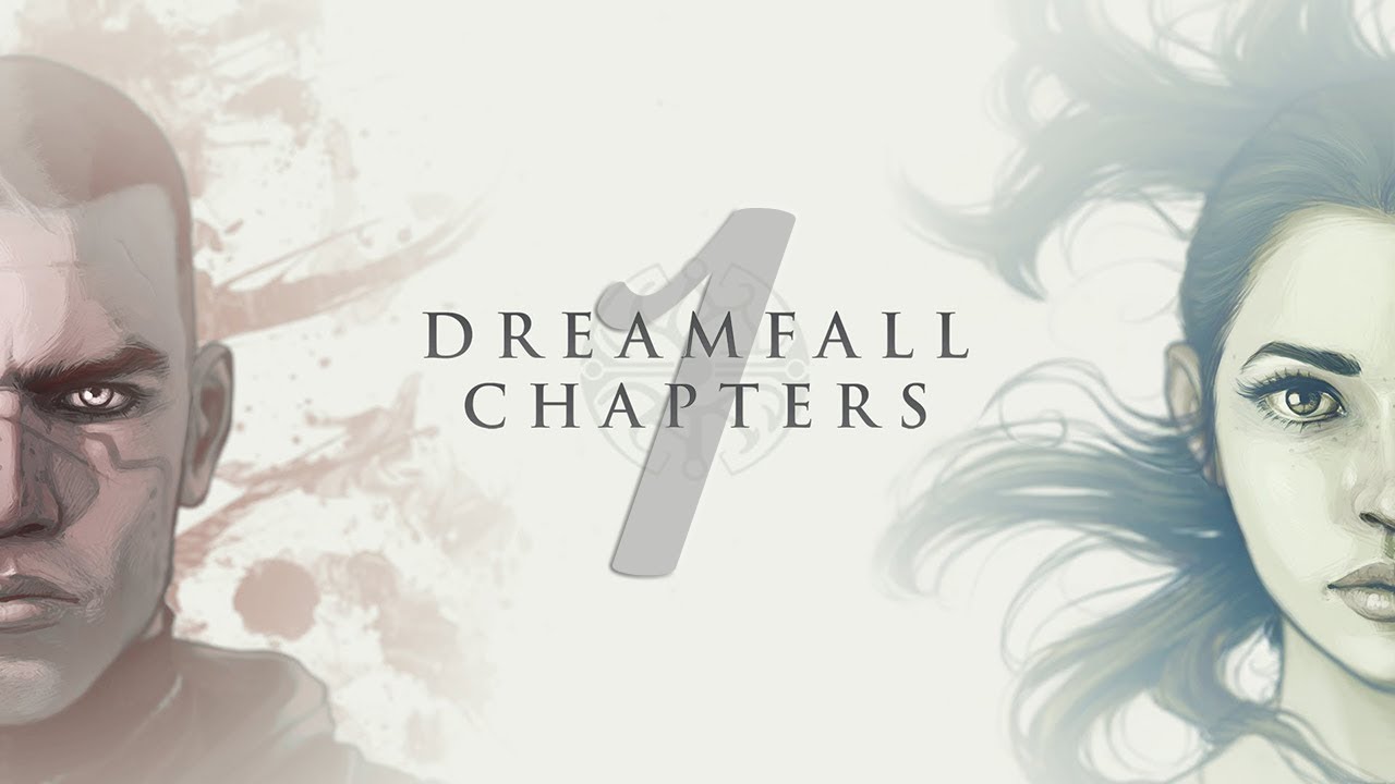 Dreamfall Chapters: Book 1 Part 1 - CALL FROM BEYOND (Story Adventure)
