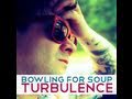 Bowling For Soup - "Turbulence"