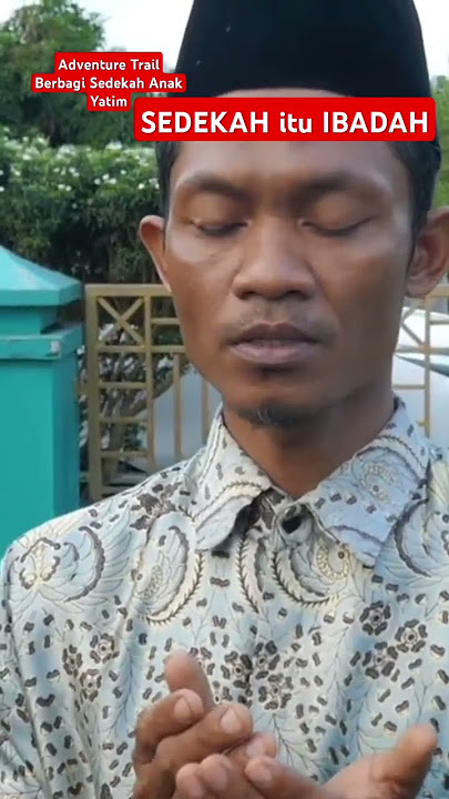 Adventure Trail SEDEKAH Anak Yatim #sedekah #ibadah #shortsviral #shorts