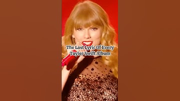 The Last Lyric Of Every Taylor Swift Album! #taylorswift #swifties #shorts #fyp