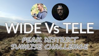 Wide Vs Telephoto Challenge | Sunrise Photography Challenge in the Peak District!