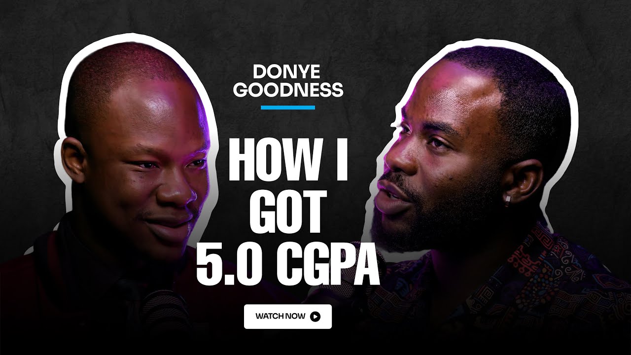 Donye Goodness: The 5.0 CGPA Medical Student Everyone Is  Talking About | Jay OnAir Live