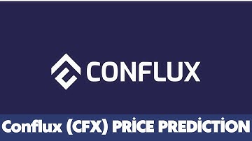 Conflux(CFX) Price Prediction 2023 / Conflux(CFX) News Today / Conflux(CFX) Technical Analysis