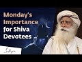 Why Mondays Are Significant for Shiva Devotees | Sadhguru
