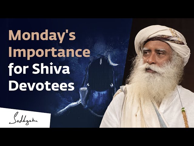 Why Mondays Are Significant for Shiva Devotees | Sadhguru class=