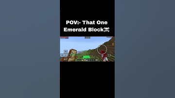 POV:- That obe Emerald Block☠️ #shorts #minecraft #trending