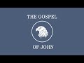Week 6: The Gospel of John: Gives Us A Glimpse Into Jesus&#39; Kingdom