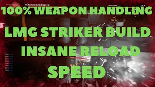 Full THE DIVISION 2- 100% WEAPON HANDLING LMG STRIKER BUILD Guide
