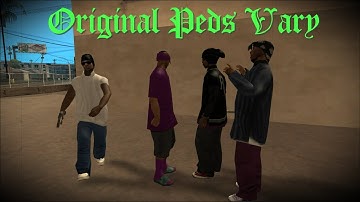 GTA San Andreas MODS #6 - Original Peds Vary