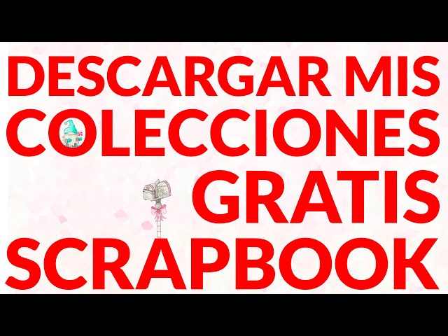 Colección gratuita de Scrapbook - Milena de Miel
