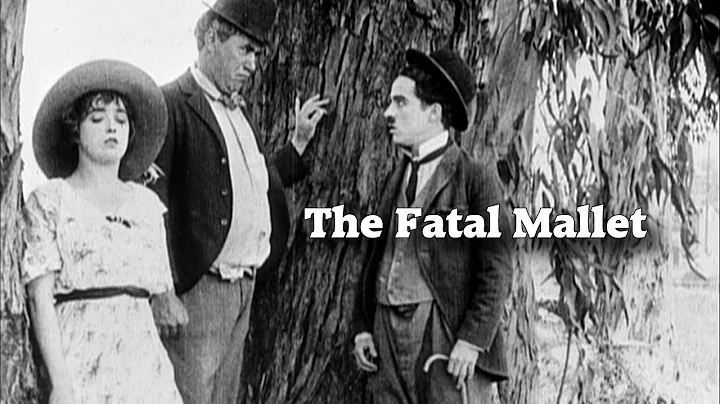 Mack Sennett: The Fatal Mallet (1914)