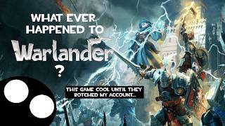 What Ever Happened To Warlander?