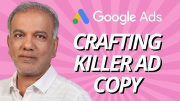 Google Ads Hacks #8 - Crafting Killer Ad Copy: Google Ads Best Practices