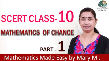 SCERT Class 10 | Mathematics Of Chance | Ms Mary M J - Part 1